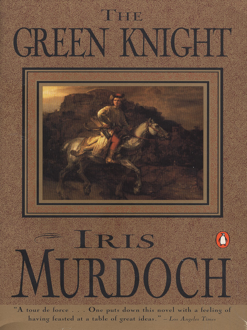 Title details for The Green Knight by Iris Murdoch - Available